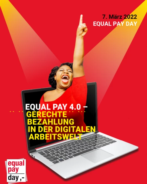 Flyer zum Equal Pay Day am 08. März 2022. Text auf dem Flyer: Equal Pay 4.0 - Gerechte Bezahlung in der Digitalen Arbeitswelt